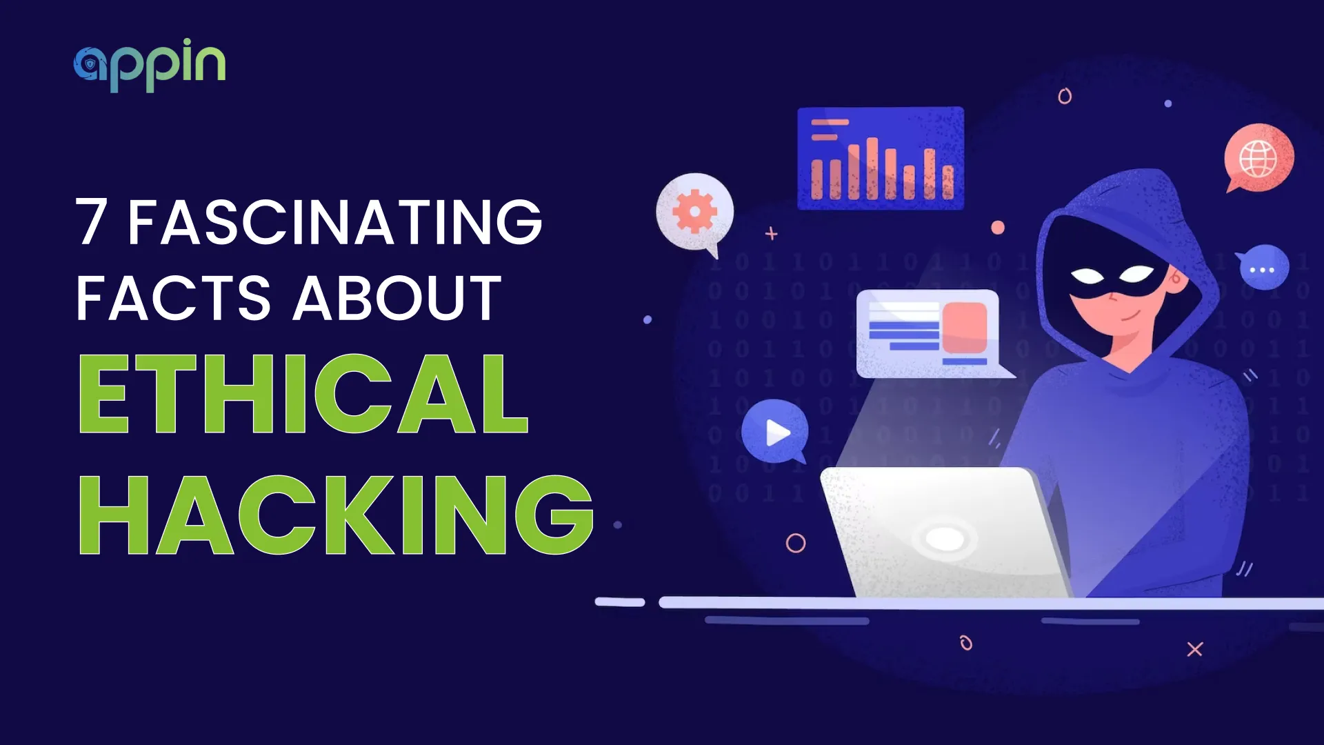 7 Fascinating facts about ethical hacking