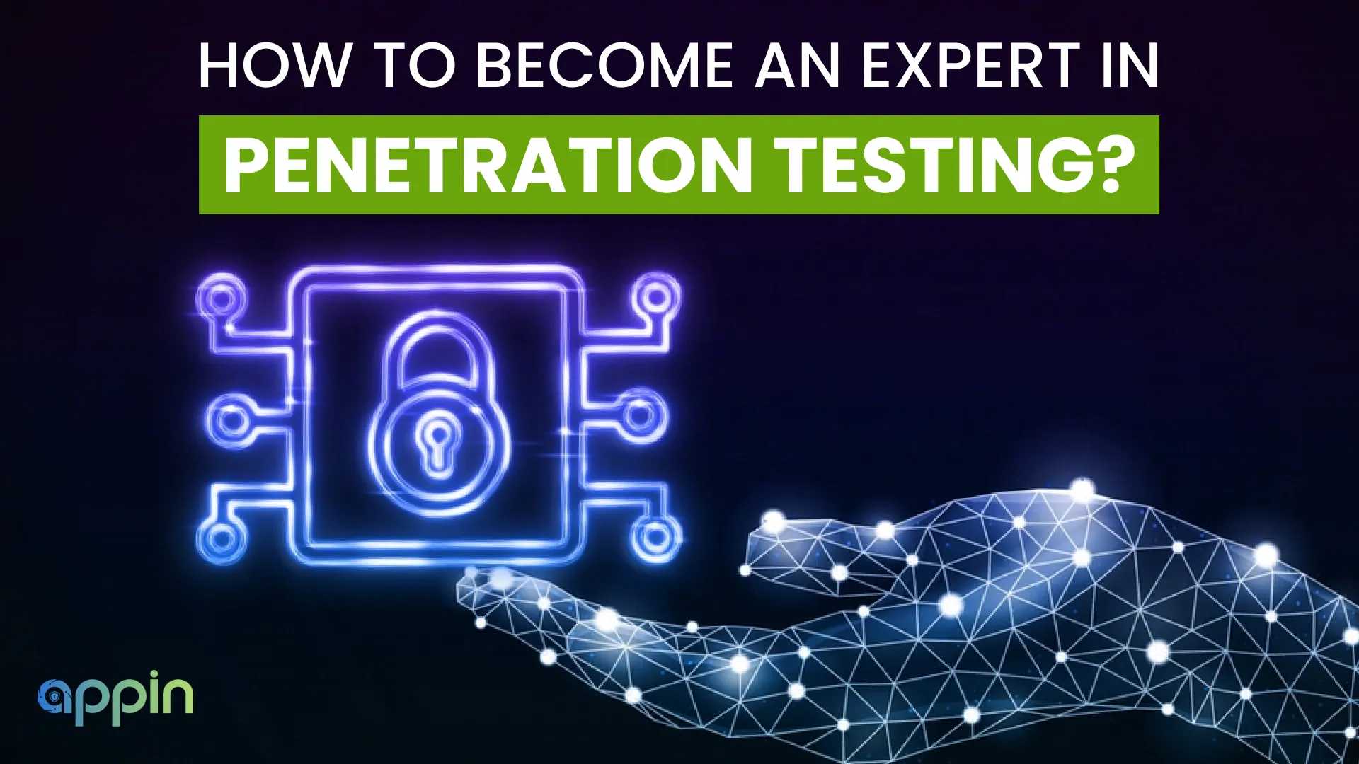 How to become an expert in penetration testing