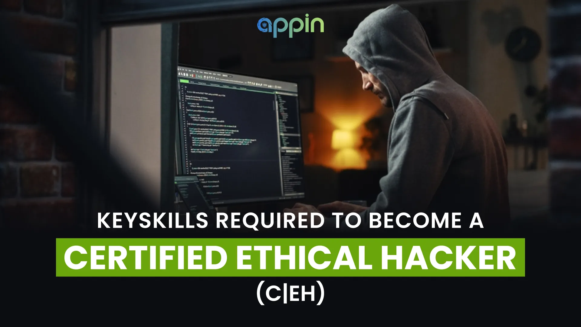 Keyskills required to become a certified Ethical Hacker (C|EH)