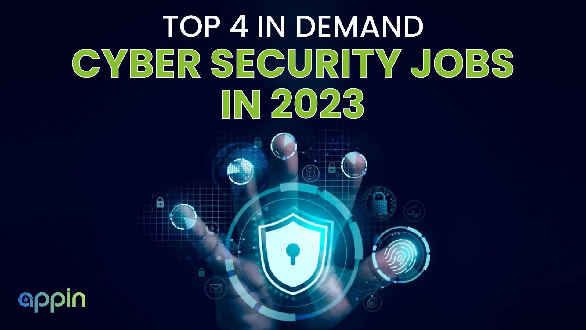 top 4 in demand cyber security jobs in 2023