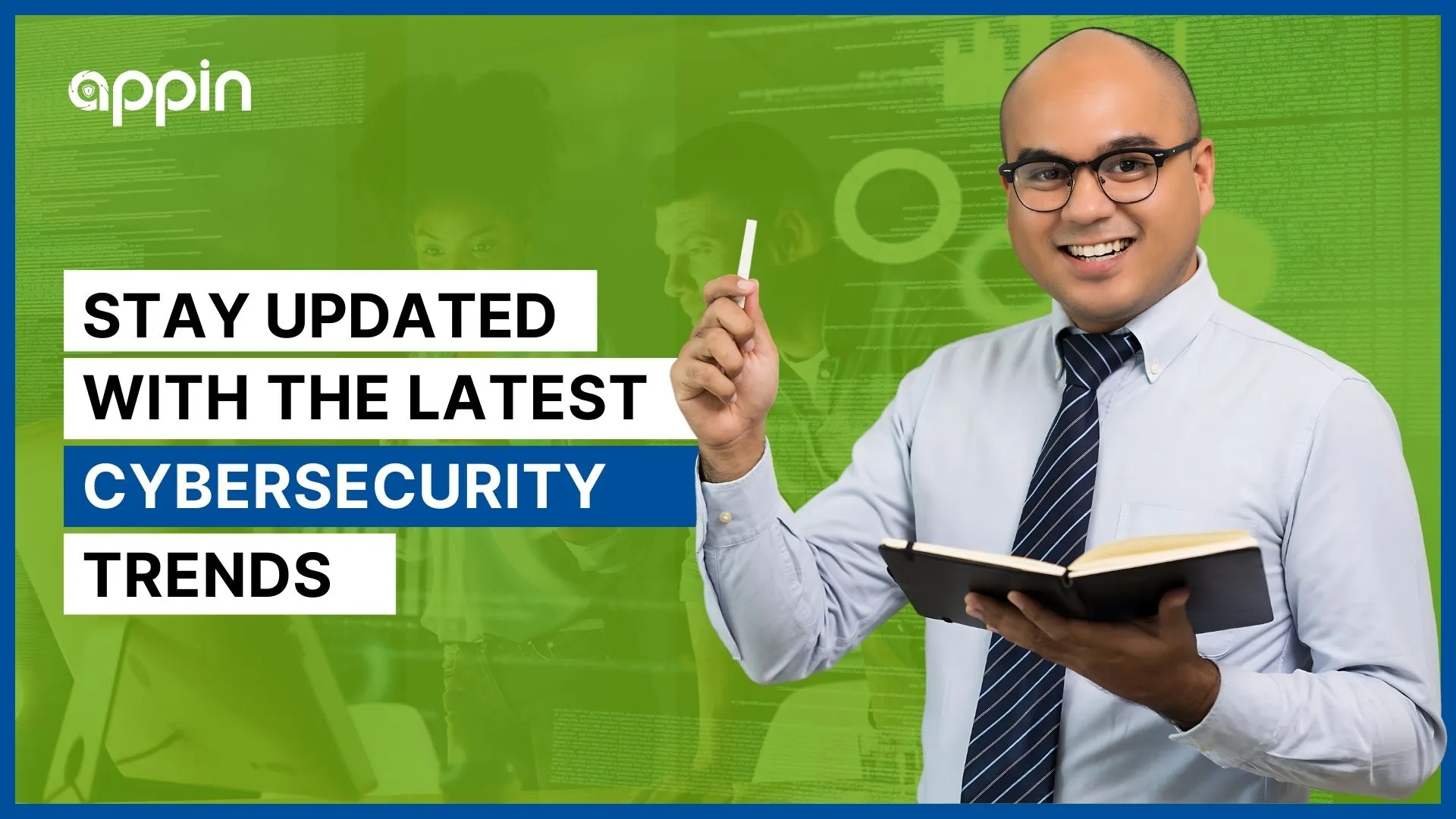 Stay Updated with the Latest Cyber Security Trends