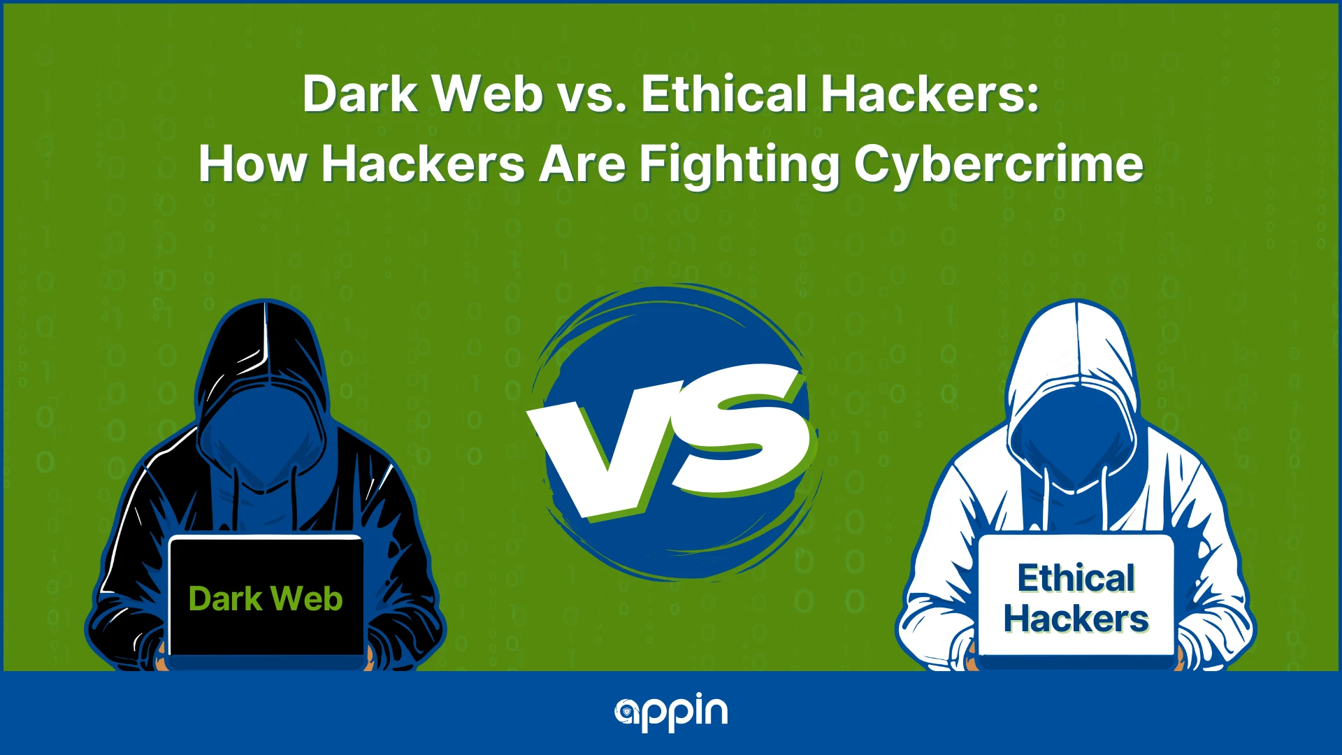 Dark Web vs. Ethical Hackers