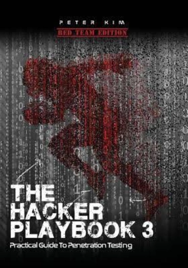 The Hacker Playbook 3 Practical Guide To Penetration Testing 