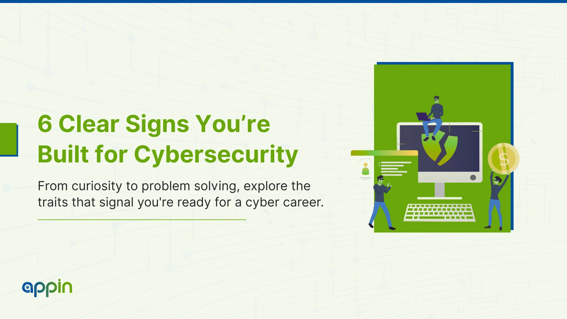 6 Signs You’re Ready to Start Your Career in Cybersecurity in 2025