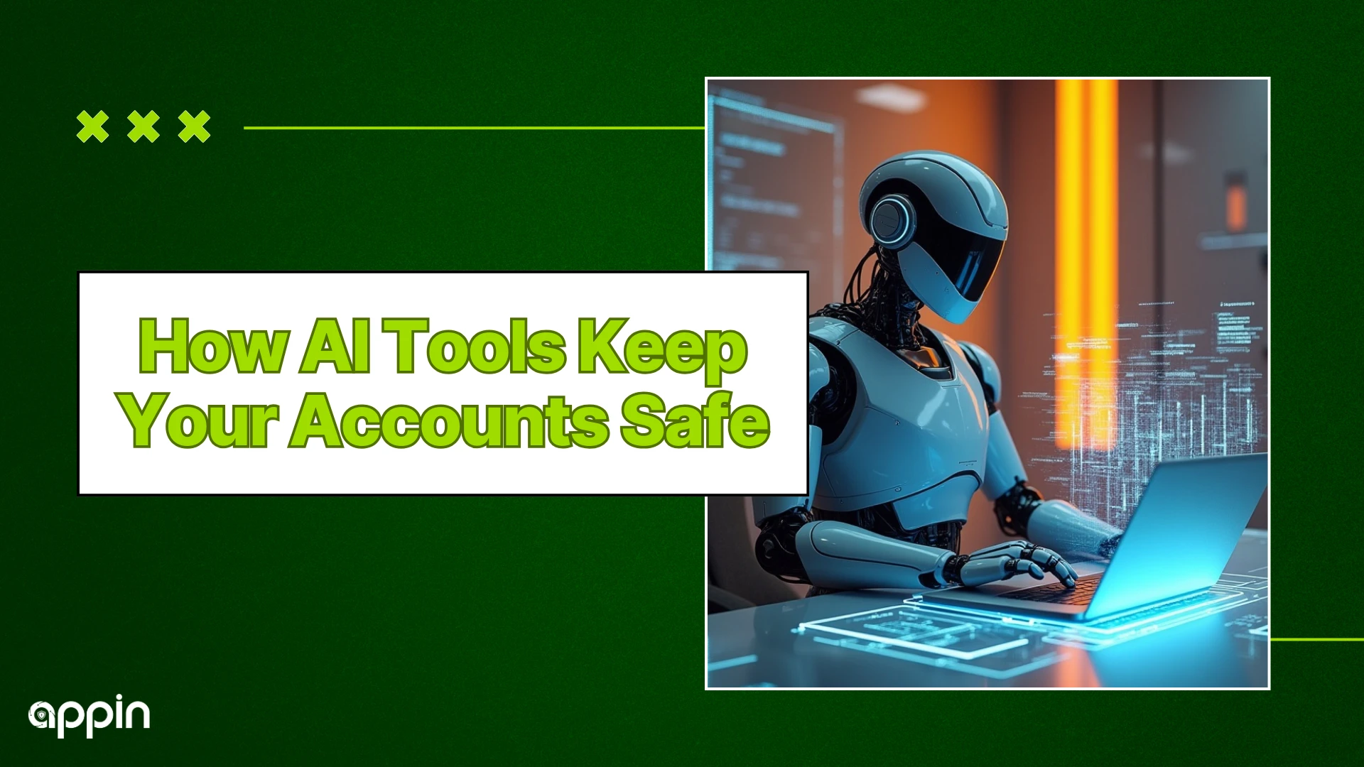 What Are the Best 17 AI Tools to Protect Online Accounts