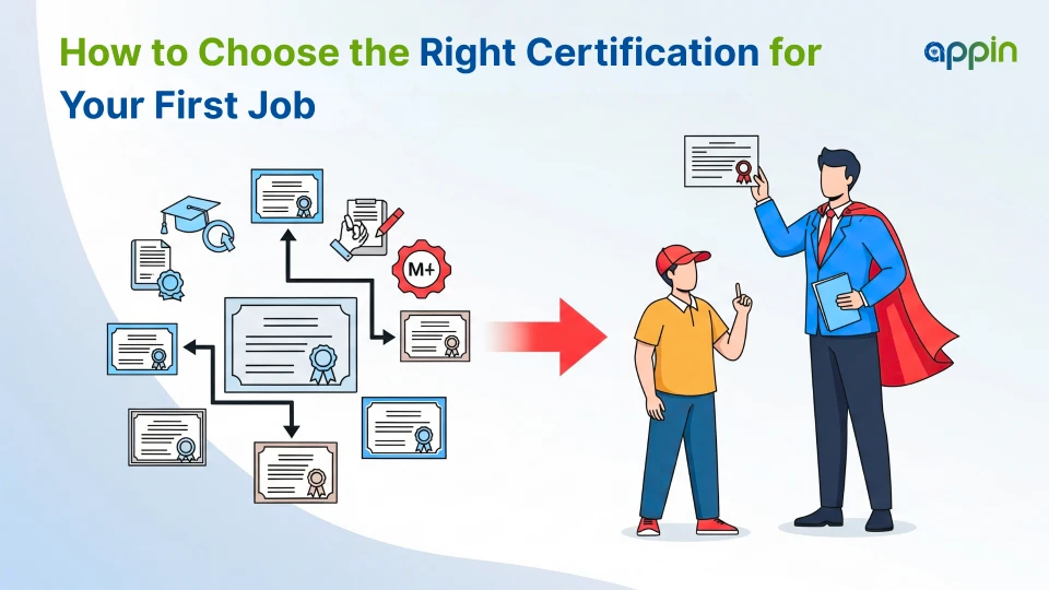 Right Certification for Your First Job