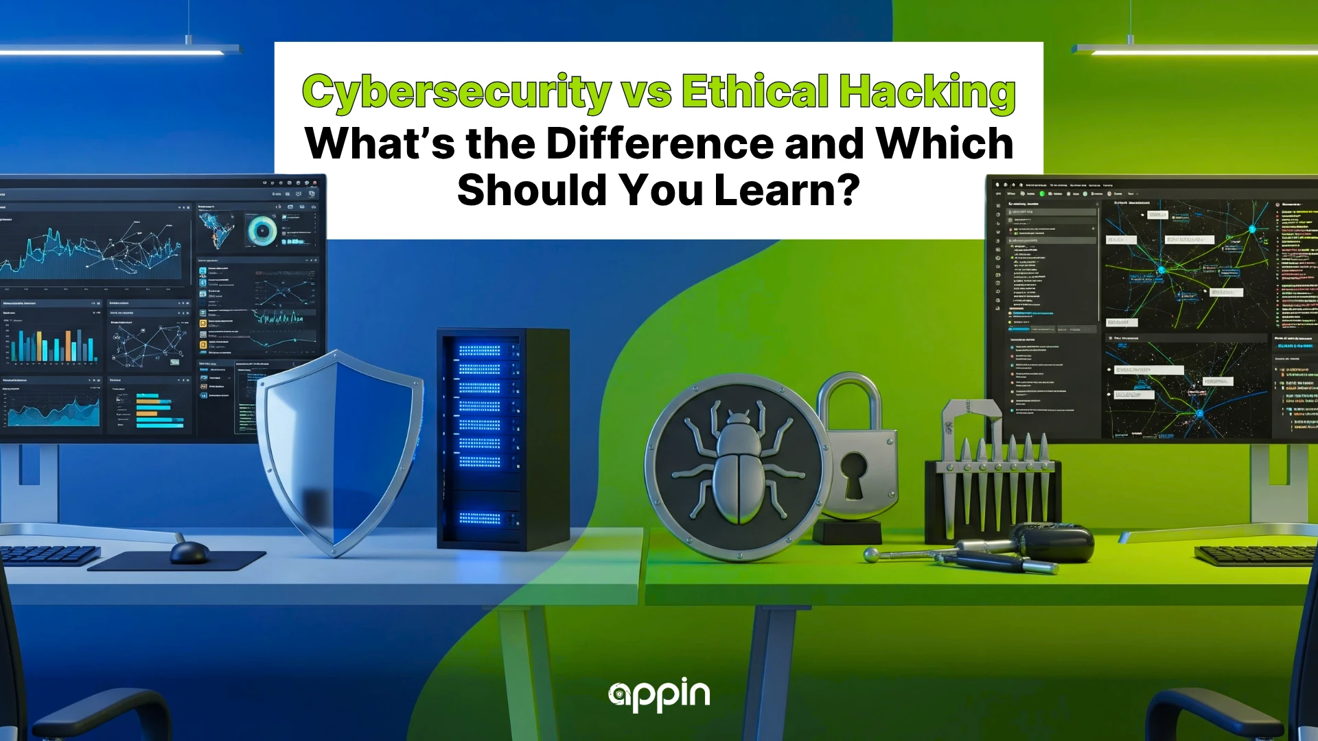 Cybersecurity vs Ethical Hacking: What's the Difference and Which Should You Learn?